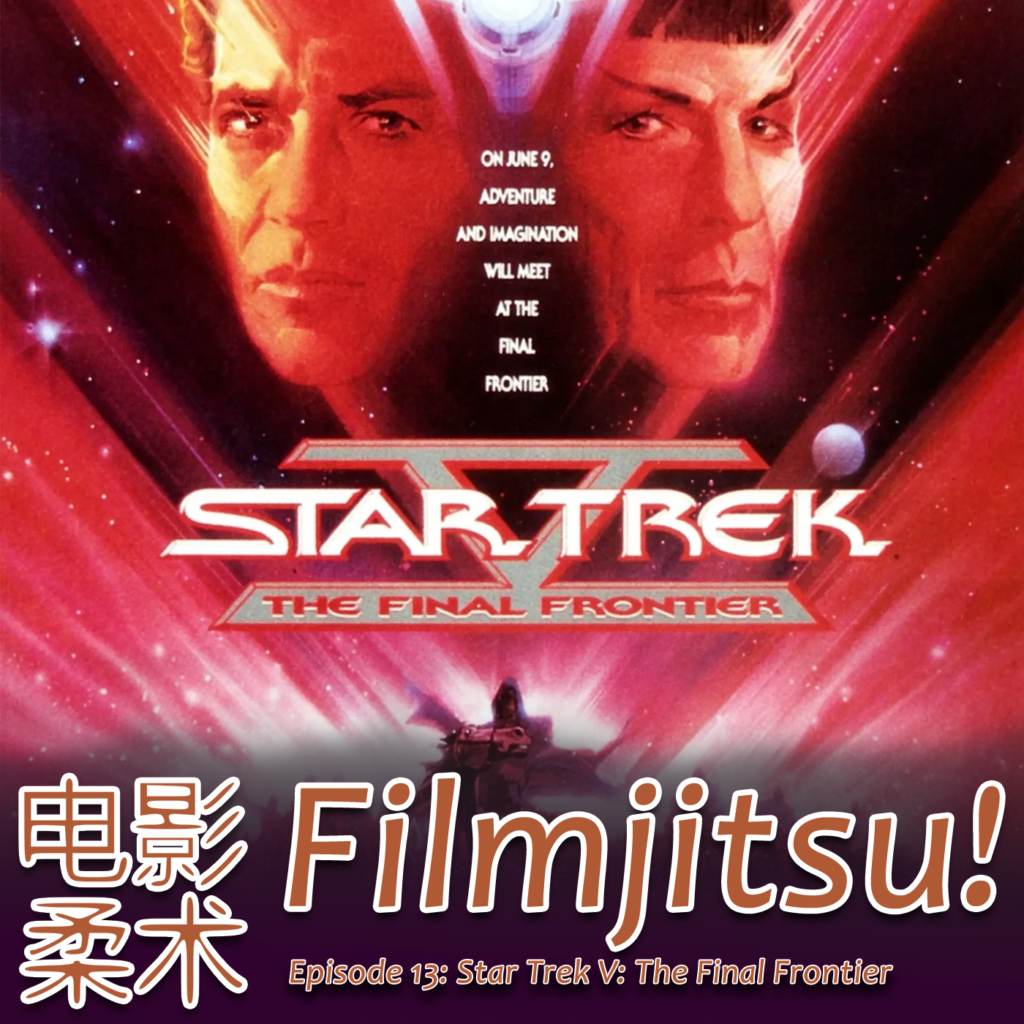 Episode 13: Star Trek V: The Final Frontier and Bottom 5 Gods ...